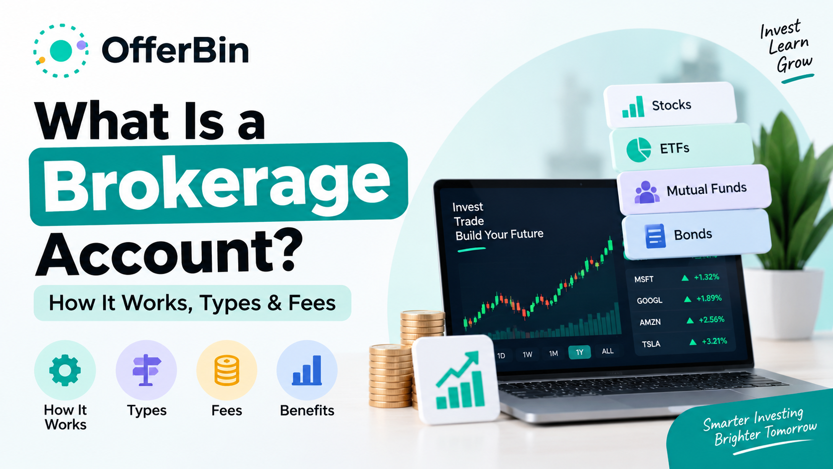What Is a Brokerage Account? How It Works, Types & Fees
